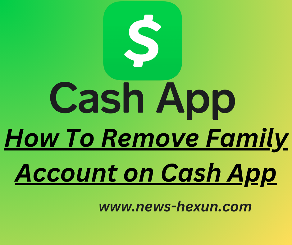 How To Remove Family Account on Cash App