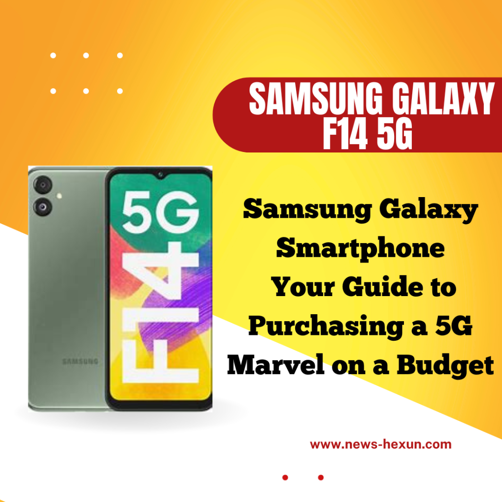 Samsung Galaxy Smartphone: Your Guide to Purchasing a 5G Marvel on a Budget