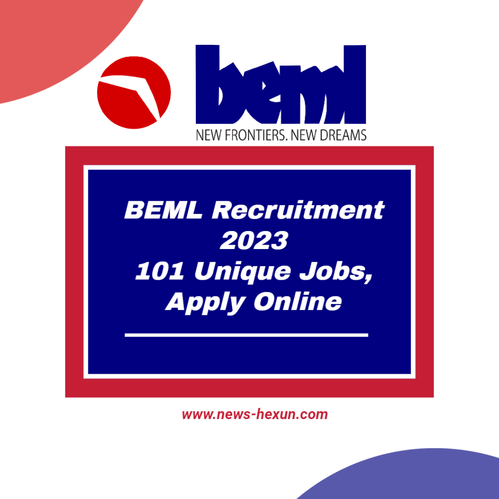 BEML Recruitment 2023: 101 Unique Jobs, Apply Online