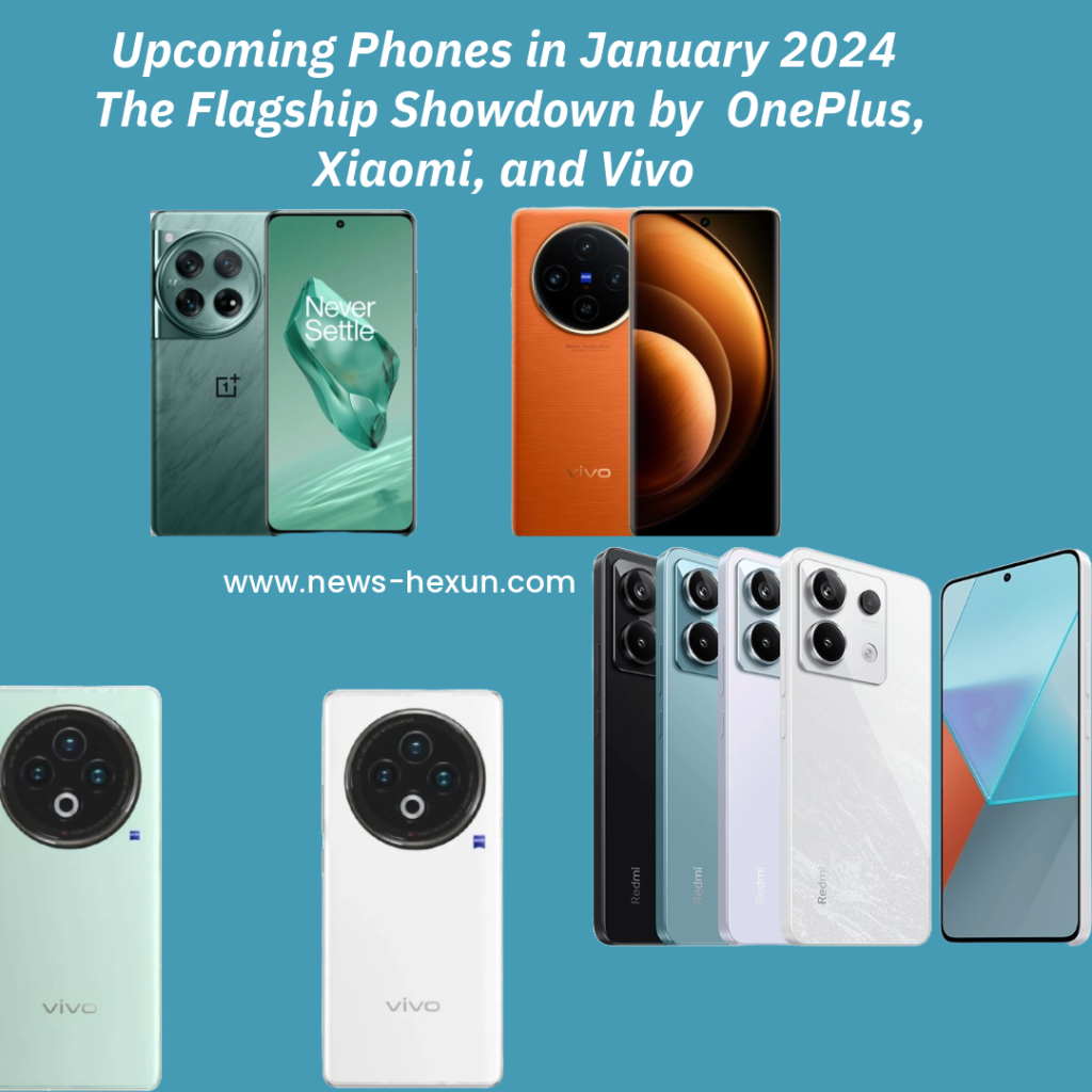 Upcoming Phones in January 2024: The Flagship Showdown by OnePlus, Xiaomi, and Vivo