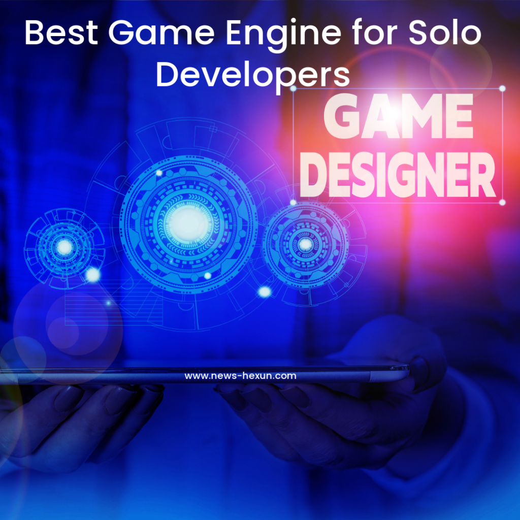 Best Game Engine for Solo Developers