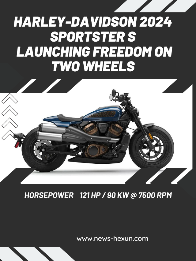 HarleyDavidson 2024 SPORTSTER S Launching Freedom on Two Wheels